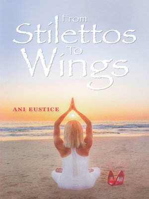 cover image of From Stilettos to Wings